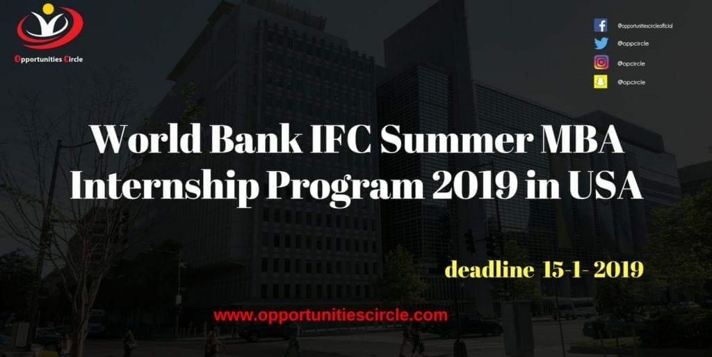 World Bank IFC Summer MBA Internship Program 2019 in USA
