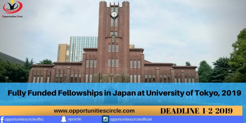 Fully Funded Fellowships in Japan at University of Tokyo, 2019