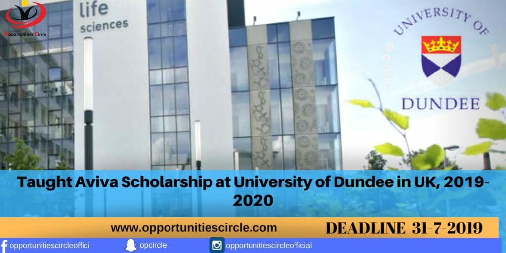 Taught Aviva Scholarship at University of Dundee in UK, 2019-2020