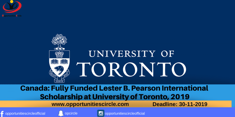 Canada: Fully Funded Lester B. Pearson International Scholarship at University of Toronto, 2019