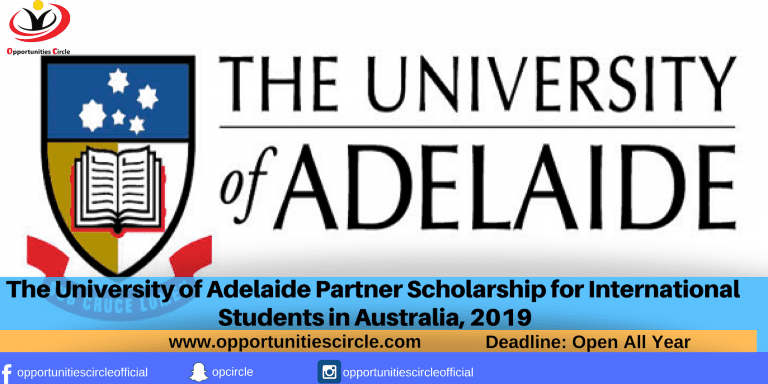 The University of Adelaide Partner Scholarship for International Students in Australia, 2019