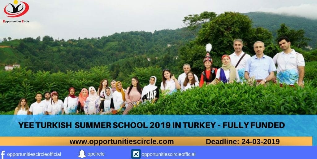 YEE TURKISH SUMMER SCHOOL 2019 IN TURKEY – FULLY FUNDED