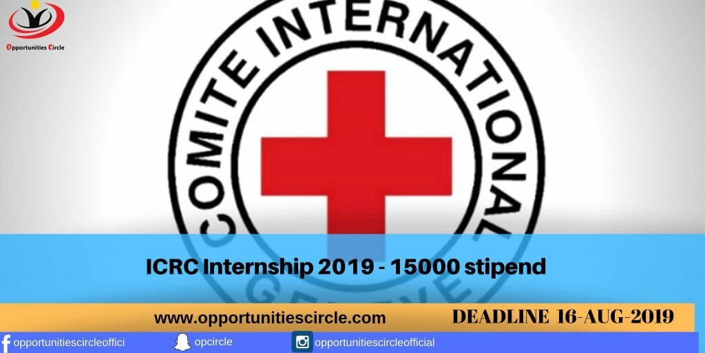 ICRC Internship 2019 - 15000 stipend