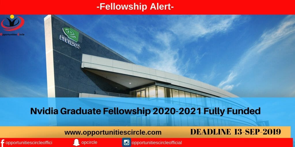 Nvidia Graduate Fellowship 2020-2021 Fully Funded