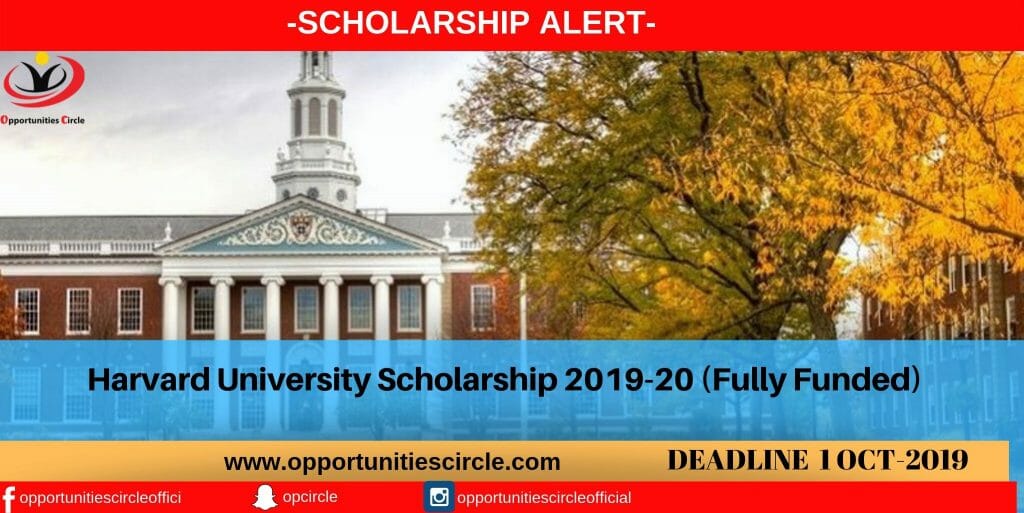 Harvard University Scholarship 2019-20 (Fully Funded)