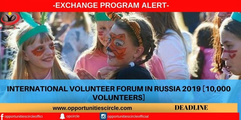 INTERNATIONAL VOLUNTEER FORUM IN RUSSIA 2019 [10,000 VOLUNTEERS]