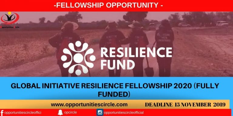 Global Initiative Resilience Fellowship 2020 (Fully Funded)