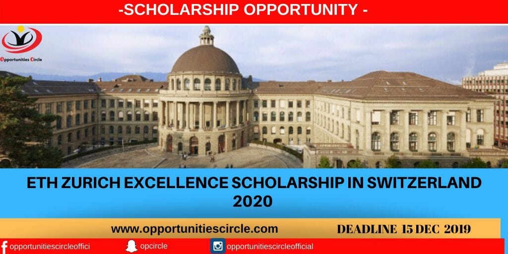ETH Zurich Excellence Scholarship In Switzerland 2020