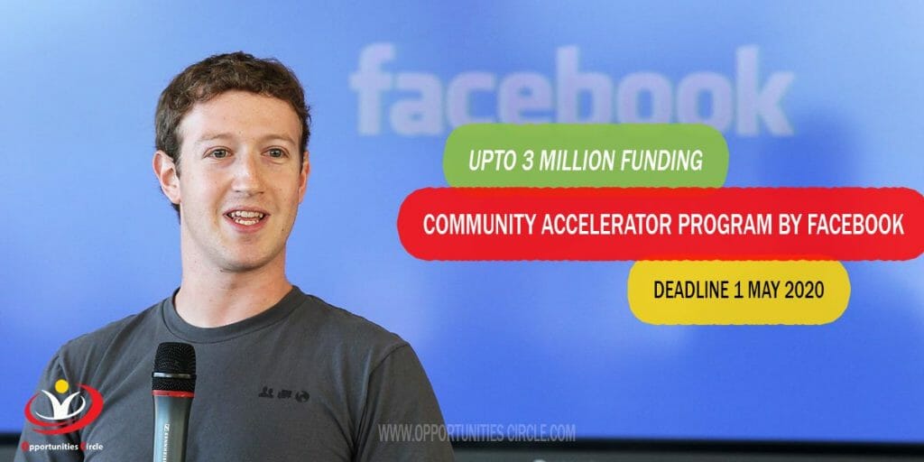 Community Accelerator Program by Facebook (Up to $3 Million Funding)