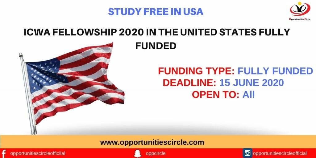 ICWA Fellowship 2020 in the United States Fully Funded