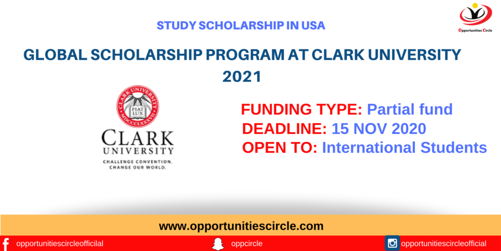 Global Scholarship Program at Clark University 2021