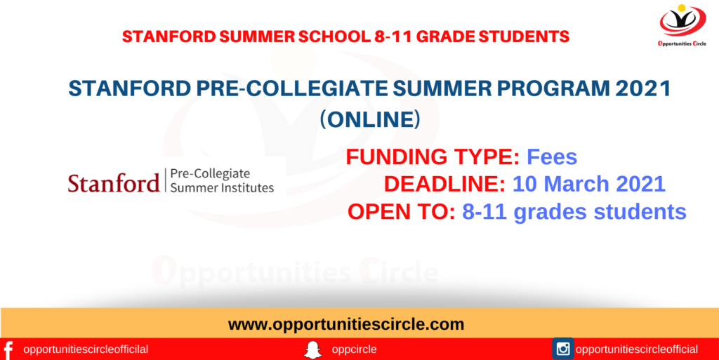 Stanford Pre-Collegiate Summer Program 2021 (Online)