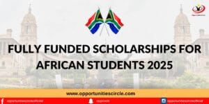 Top Fully Funded scholarships for African Students