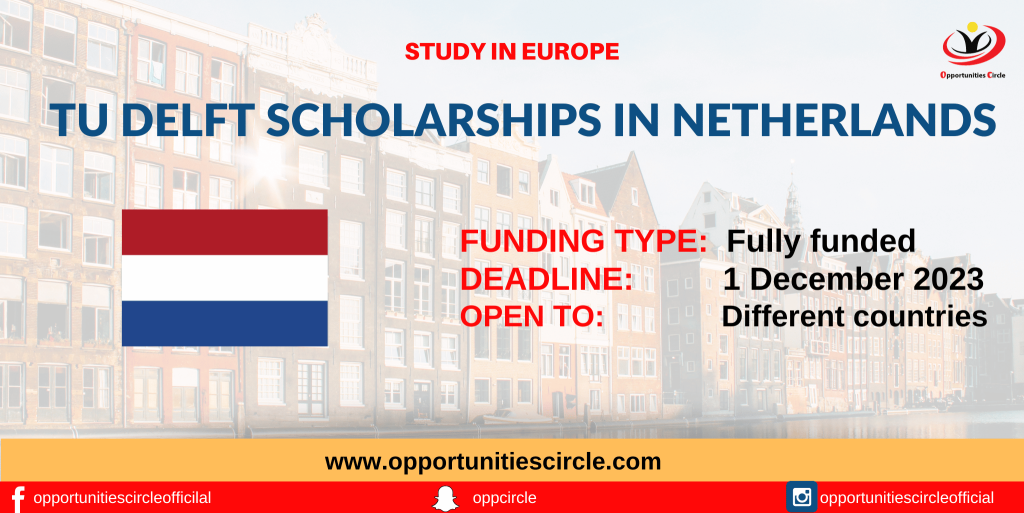 TU Delft Scholarships 2024 in Netherlands