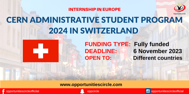 CERN Administrative Student Program 2024 in Switzerland
