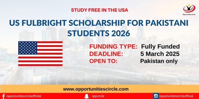 US Fulbright Scholarship for Pakistani Students 2026