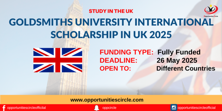 Goldsmiths University International Scholarship in UK 2025