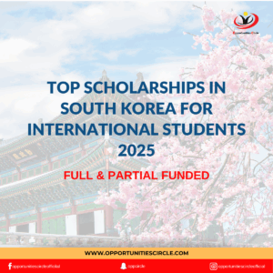 Top Scholarships in South Korea for International Students 2025
