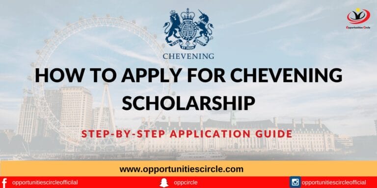 How to Apply for Chevening Scholarship