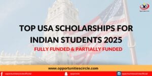 TOP USA Scholarships for Indian Students 2025