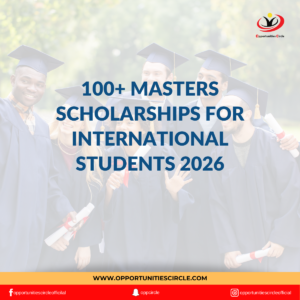 100+ Masters Scholarships for International Students 2026