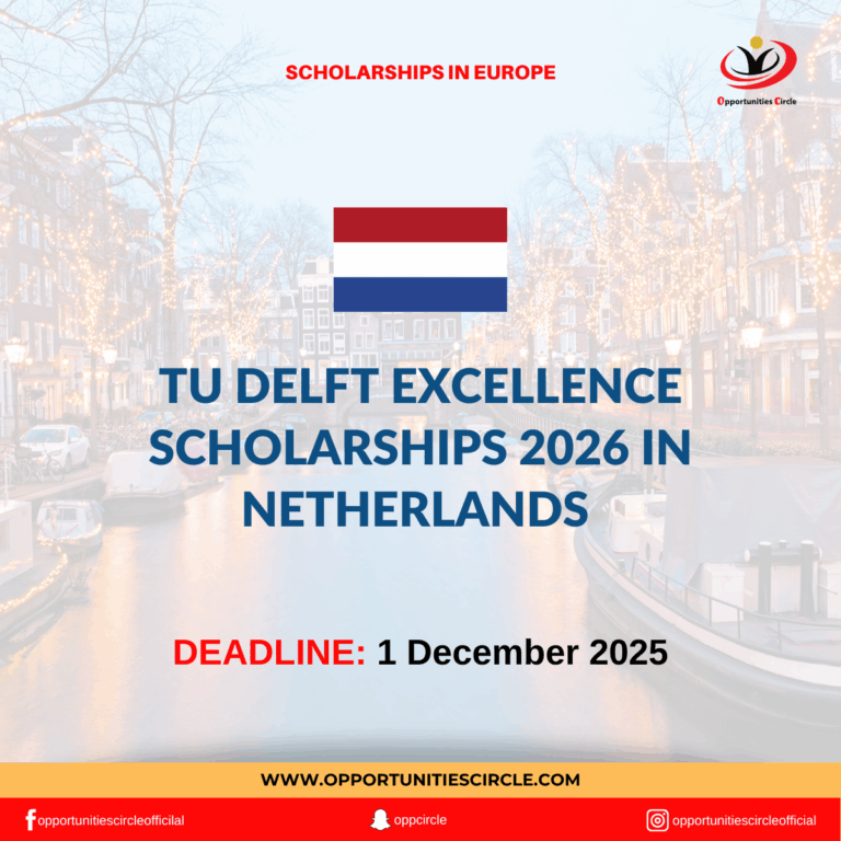 Tu Delft Excellence Scholarships 2026 in Netherlands