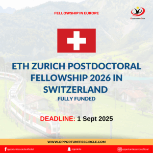 ETH Zurich Postdoctoral Fellowship 2026 in Switzerland