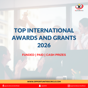 Top International Awards and Grants 2026
