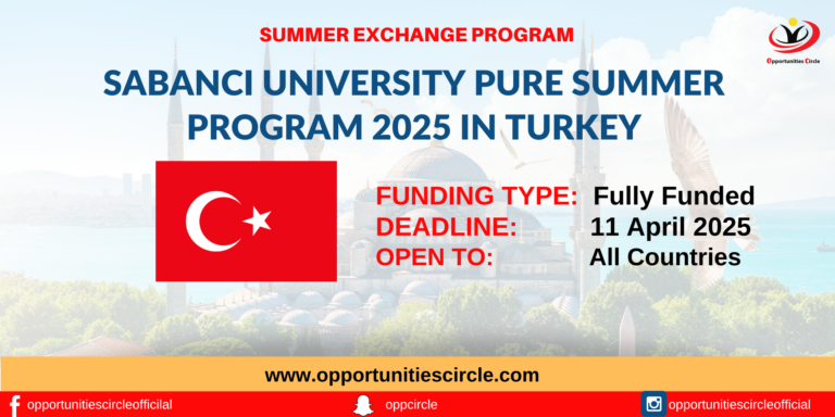 Sabancı University PURE Summer Program 2025 in Turkey