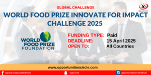 World Food Prize Innovate for Impact Challenge 2025