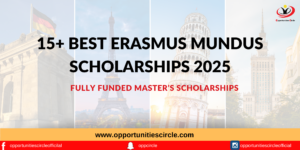 15+ Best Erasmus Mundus Scholarships 2025