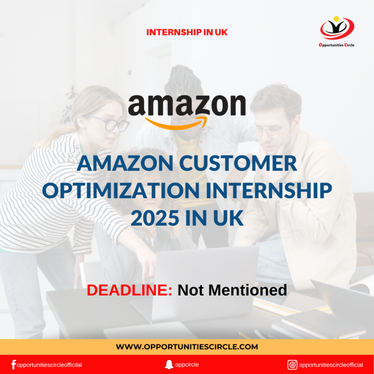 Amazon Customer Optimization Internship 2025 in UK
