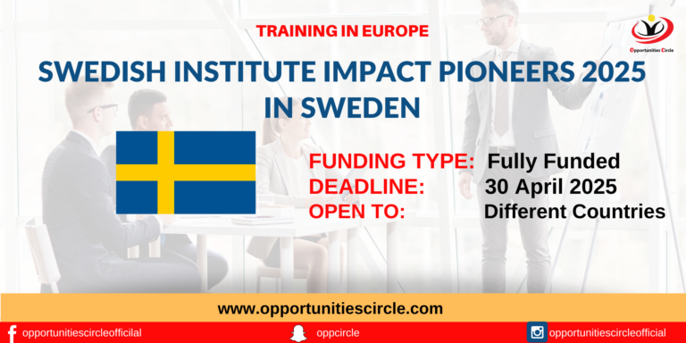 Swedish Institute Impact Pioneers 2025 in Sweden