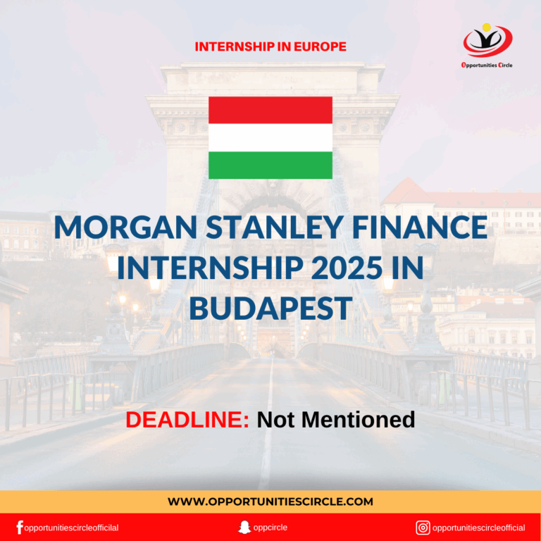 Morgan Stanley Finance Internship 2025 in Budapest