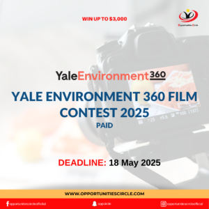 Yale Environment 360 Film Contest 2025