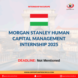 Morgan Stanley Human Capital Management Internship 2025