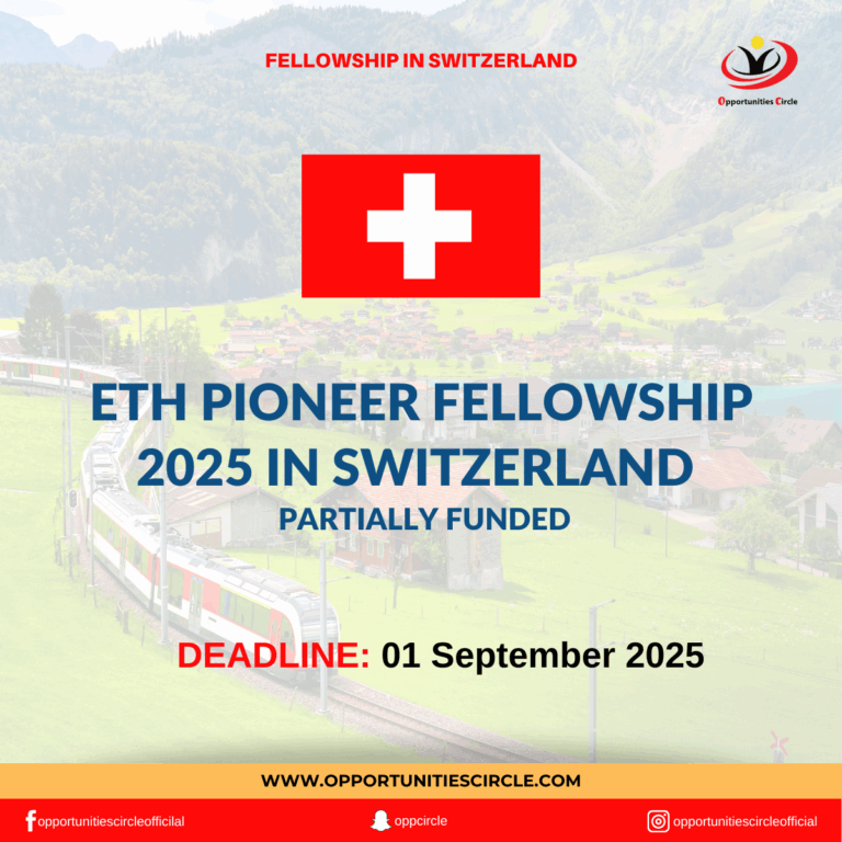ETH Pioneer Fellowship 2025 in Switzerland