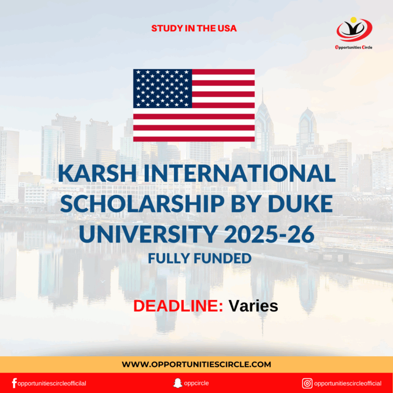 Karsh International Scholarship by Duke University 2025-26