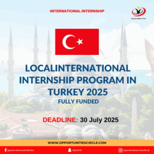 LOCALINTERNational Internship Program in Turkey 2025