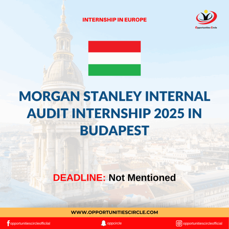 Morgan Stanley Internal Audit Internship 2025 in Budapest