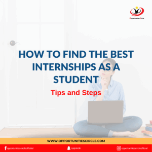 How to Find the Best Internships as a Student