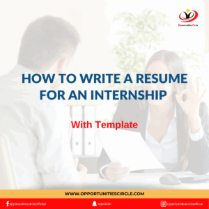 How to Write a Resume for an Internship