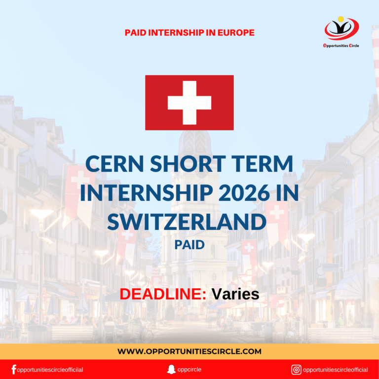 CERN Short Term Internship 2026 in Switzerland
