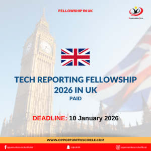 Tech Reporting Fellowship 2026 in UK
