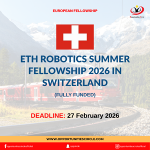 ETH Robotics Summer Fellowship 2026 in Switzerland