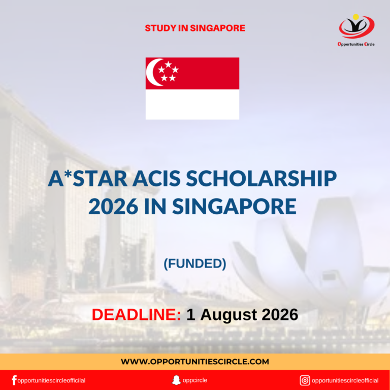 A*STAR ACIS Scholarship 2026 in Singapore
