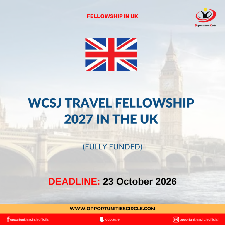 WCSJ Travel Fellowship 2027 in the UK